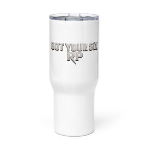 Got Your Six RP 40oz Tumbler - Wordmark Edition
